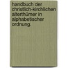 Handbuch der christlich-kirchlichen Alterthümer in alphabetischer Ordnung. door Carl Christian Friedrich Siegel
