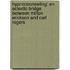 Hypnocounseling: An Eclectic Bridge Between Milton Erickson And Carl Rogers