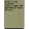 Jahrbücher der deutschen malakozoologischen Gesellschaft, Neunter Jahrgang by Deutsche Malakozoologische Gesellschaft