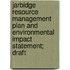 Jarbidge Resource Management Plan and Environmental Impact Statement; Draft