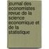 Journal Des Economistes Revue de La Science Economique Et de La Statistique