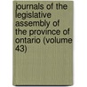 Journals of the Legislative Assembly of the Province of Ontario (Volume 43) door Ontario. Legislative Assembly