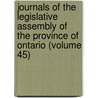 Journals of the Legislative Assembly of the Province of Ontario (Volume 45) door Ontario. Legislative Assembly