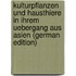 Kulturpflanzen und Hausthiere in ihrem Uebergang aus Asien (German Edition)
