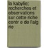La Kabylie; Recherches Et Observations Sur Cette Riche Contr E de L'Alg Rie