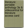 Literature: Portable Anthology 3e & Videocentral for Literature Access Card door Janet E. Gardner