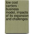 Low Cost Carriers - Business Model, Impacts of its Expansion and Challenges