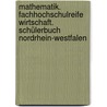 Mathematik. Fachhochschulreife Wirtschaft. Schülerbuch Nordrhein-Westfalen door Sandra Bödeker