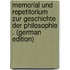 Memorial Und Repetitorium Zur Geschichte Der Philosophie . (German Edition)