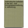 Methodischer Leitfaden In Der Erd - Und Himmelsbeschreibung, Iv. Abtheilung by Johann L. Ebensperger