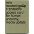 New MasteringA&P - Standalone Access Card - for Human Anatomy, Media Update