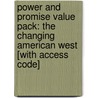 Power and Promise Value Pack: The Changing American West [With Access Code] door Kathleen P. Chamberlain