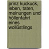 Prinz Kuckuck, Leben, Taten, Meinungen und Höllenfahrt eines Wollüstlings door Bierbaum