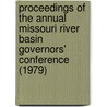 Proceedings of the Annual Missouri River Basin Governors' Conference (1979) door Missouri River Basin Governors' Water