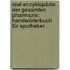 Real-enzyklopädie der gesamten Pharmazie: Handwörterbuch für Apotheker .