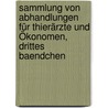 Sammlung von Abhandlungen für Thierärzte und Ökonomen, drittes Baendchen by Erik Viborg