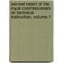 Second Report Of The Royal Commissioners On Technical Instruction, Volume 1