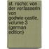 St. Roche: Von Der Verfasserin Von Godwie-Castle, Volume 3 (German Edition)