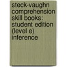 Steck-Vaughn Comprehension Skill Books: Student Edition (Level E) Inference door Linda Beech