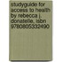 Studyguide For Access To Health By Rebecca J. Donatelle, Isbn 9780805332490