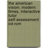 The American Vision: Modern Times, Interactive Tutor Self-assessment Cd-rom door McGraw-Hill