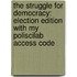 The Struggle for Democracy: Election Edition with My Poliscilab Access Code