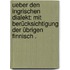 Ueber den ingrischen Dialekt: mit Berücksichtigung der übrigen finnisch .