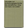 Urkunden zur Entstehungsgeschichte des Donatismus. Hrsg. von Hans von Soden door Soden