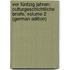 Vor Fünfzig Jahren: Culturgeschichtliche Briefe, Volume 2 (German Edition)