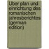 Über Plan Und Einrichtung Des Romanischen Jahresberichtes (German Edition)