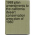 1988 Plan Amendments to the California Desert Conservation Area Plan of 1980