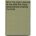 All of Me: How I Learned to Live with the Many Personalities Sharing My Body