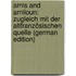 Amis and Amiloun: Zugleich mit der Altfranzösischen Quelle (German Edition)