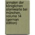 Annalen Der Königlichen Sternwarte Bei München, Volume 14 (German Edition)