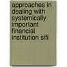Approaches In Dealing With Systemically Important Financial Institution Sifi door Marius Müller