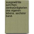 Ausgewählte Schriften: Denkwürdigkeiten des eigenen Lebens. Sechster Band.