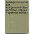 Beiträge Zur Kunde Der Indogermanischen Sprachen, Volume 1 (German Edition)