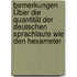 Bemerkungen Über Die Quantität Der Deutschen Sprachlaute Wie Den Hexameter