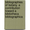 Bibliographies of Botany. a Contribution Toward a Bibliotheca Bibliographica door J. Christian (Jens Christian) Bay