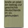 Briefe An Pilat: Ein Beitrag Zur Geschichte Deutschlands Im Xix. Jahrhundert door Friedrich Von Gentz