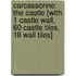 Carcassonne: The Castle [With 1 Castle Wall, 60 Castle Tiles, 18 Wall Tiles]