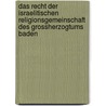 Das Recht der israelitischen Religionsgemeinschaft des Grossherzogtums Baden door Henry W. Wolff