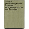 Davos in Graubünden(weiland Vorort des Zehngerichtenbundes und dermaliger . by Bühler Valentin