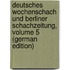 Deutsches Wochenschach Und Berliner Schachzeitung, Volume 5 (German Edition)