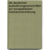 Die Deutschen Ausfuehrungsvorschriften Zur Europaeischen Insolvenzverordnung door Johanna Siemonsen