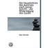 Die Hauptlehren Des Averroes Nach Seiner Schrift: Die Widerlegung Des Gazali