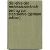 Die Lehre Der Rechtssouveränität: Beitrag Zur Staatslehre (German Edition) by Krabbe Hugo