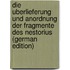 Die Uberlieferung Und Anordnung Der Fragmente Des Nestorius (German Edition)