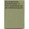 Die landen'sche Transformation in ihrer Anwendung auf die Entwickelung der . by Julius Richelot Friedrich