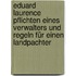 Eduard Laurence Pflichten Eines Verwalters Und Regeln Für Einen Landpachter